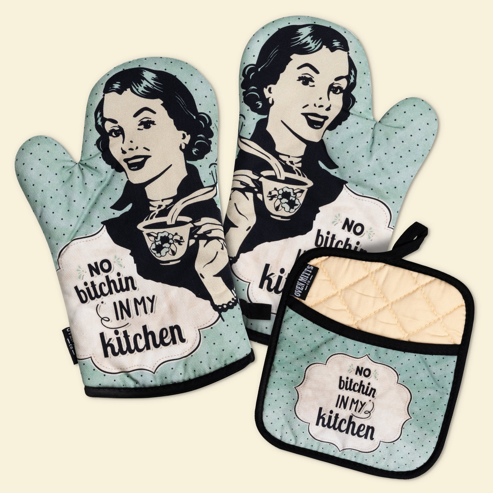 No Bitchin In My Kitchen Oven Mitts And Potholder Set Oven Mitts Co.